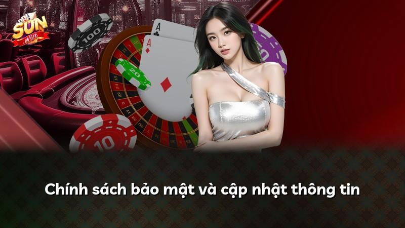 Chính sách bảo mật và cập nhật thông tin