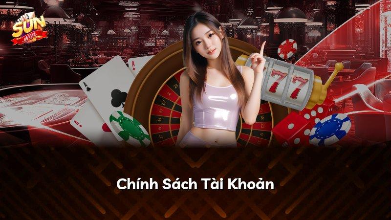 Chính Sách Tài Khoản