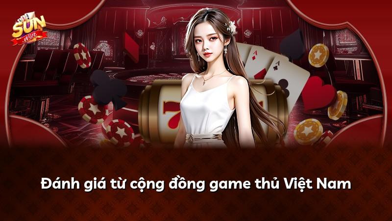 Đánh giá từ cộng đồng game thủ Việt Nam